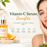 Vitamin C Serum Benefits